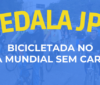 Participe da próxima bicicletada!